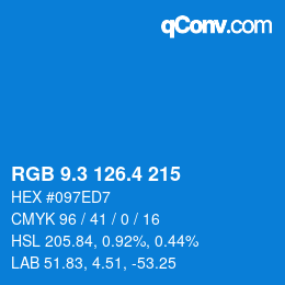 カラーコード: RGB 9.3 126.4 215 | qconv.com