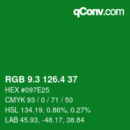 カラーコード: RGB 9.3 126.4 37 | qconv.com