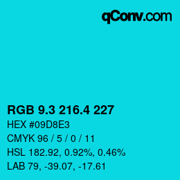 カラーコード: RGB 9.3 216.4 227 | qconv.com