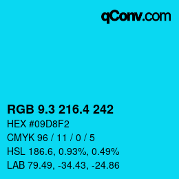 カラーコード: RGB 9.3 216.4 242 | qconv.com