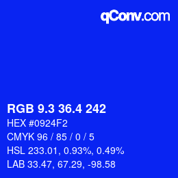 カラーコード: RGB 9.3 36.4 242 | qconv.com