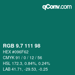 カラーコード: RGB 9.7 111 98 | qconv.com