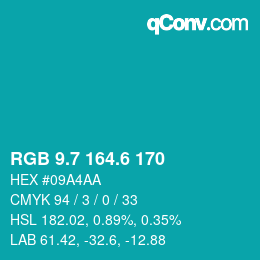 カラーコード: RGB 9.7 164.6 170 | qconv.com