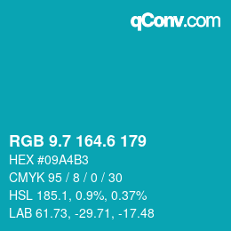 カラーコード: RGB 9.7 164.6 179 | qconv.com