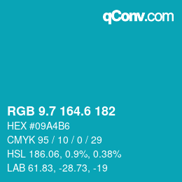 カラーコード: RGB 9.7 164.6 182 | qconv.com