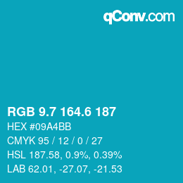 カラーコード: RGB 9.7 164.6 187 | qconv.com