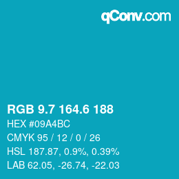 カラーコード: RGB 9.7 164.6 188 | qconv.com