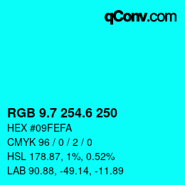 カラーコード: RGB 9.7 254.6 250 | qconv.com