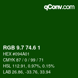 カラーコード: RGB 9.7 74.6 1 | qconv.com