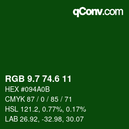 カラーコード: RGB 9.7 74.6 11 | qconv.com