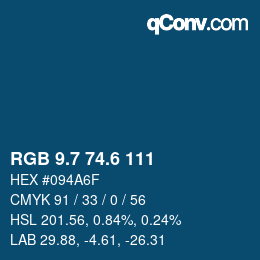 カラーコード: RGB 9.7 74.6 111 | qconv.com
