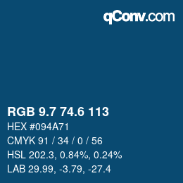 カラーコード: RGB 9.7 74.6 113 | qconv.com