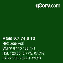 カラーコード: RGB 9.7 74.6 13 | qconv.com