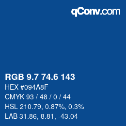 カラーコード: RGB 9.7 74.6 143 | qconv.com
