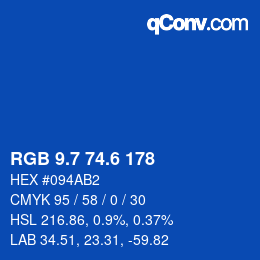 カラーコード: RGB 9.7 74.6 178 | qconv.com