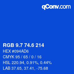 カラーコード: RGB 9.7 74.6 214 | qconv.com