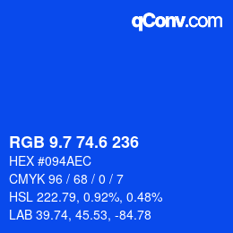 カラーコード: RGB 9.7 74.6 236 | qconv.com