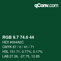 カラーコード: RGB 9.7 74.6 44 | qconv.com