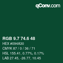 カラーコード: RGB 9.7 74.6 48 | qconv.com