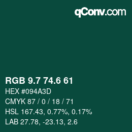 カラーコード: RGB 9.7 74.6 61 | qconv.com