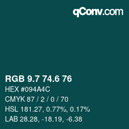 カラーコード: RGB 9.7 74.6 76 | qconv.com