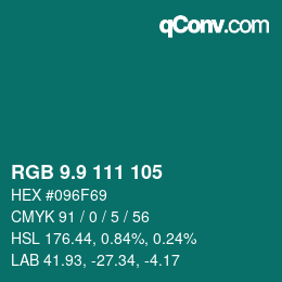 カラーコード: RGB 9.9 111 105 | qconv.com