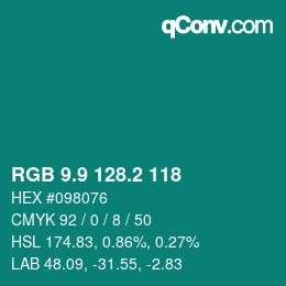 カラーコード: RGB 9.9 128.2 118 | qconv.com