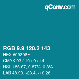 カラーコード: RGB 9.9 128.2 143 | qconv.com