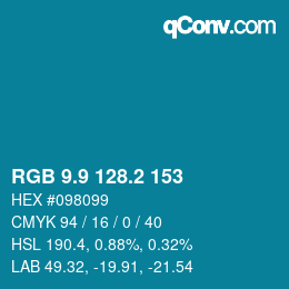 カラーコード: RGB 9.9 128.2 153 | qconv.com