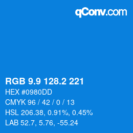 カラーコード: RGB 9.9 128.2 221 | qconv.com