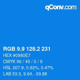 Color code: RGB 9.9 128.2 231 | qconv.com