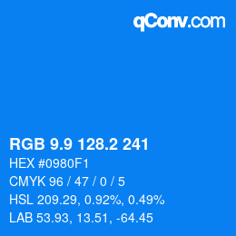 カラーコード: RGB 9.9 128.2 241 | qconv.com