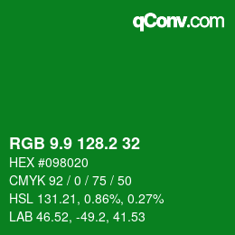カラーコード: RGB 9.9 128.2 32 | qconv.com