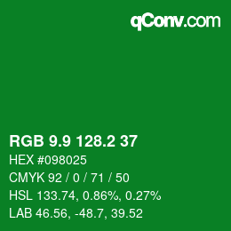 カラーコード: RGB 9.9 128.2 37 | qconv.com