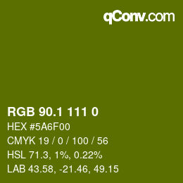 カラーコード: RGB 90.1 111 0 | qconv.com