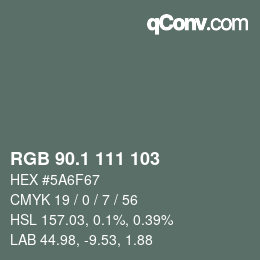 Farbcode: RGB 90.1 111 103 | qconv.com