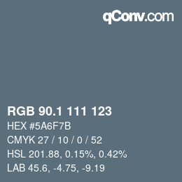Color code: RGB 90.1 111 123 | qconv.com