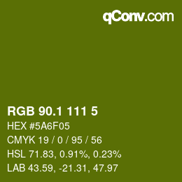 カラーコード: RGB 90.1 111 5 | qconv.com