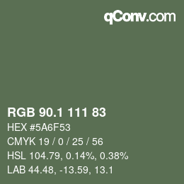 Color code: RGB 90.1 111 83 | qconv.com