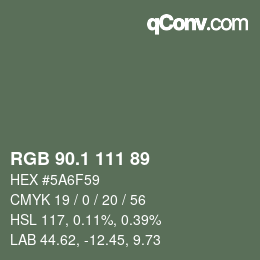 カラーコード: RGB 90.1 111 89 | qconv.com