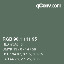 Color code: RGB 90.1 111 95 | qconv.com