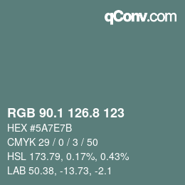 カラーコード: RGB 90.1 126.8 123 | qconv.com