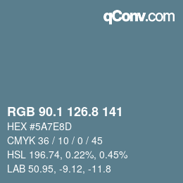Farbcode: RGB 90.1 126.8 141 | qconv.com