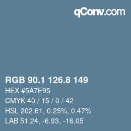 カラーコード: RGB 90.1 126.8 149 | qconv.com