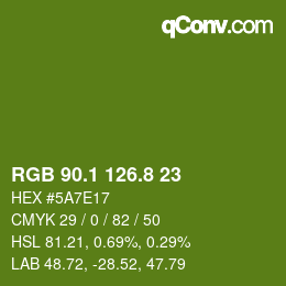カラーコード: RGB 90.1 126.8 23 | qconv.com