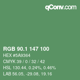 カラーコード: RGB 90.1 147 100 | qconv.com