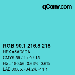 カラーコード: RGB 90.1 216.8 218 | qconv.com