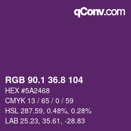 カラーコード: RGB 90.1 36.8 104 | qconv.com