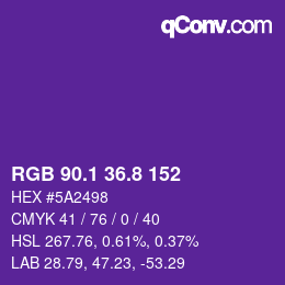 カラーコード: RGB 90.1 36.8 152 | qconv.com
