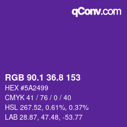 カラーコード: RGB 90.1 36.8 153 | qconv.com